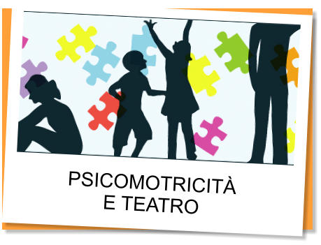 PSICOMOTRICITE TEATRO